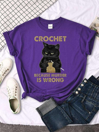 Crochet Because Murder Is Wrong T-Shirt for Women